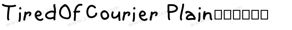 TiredOfCourier Plain字体转换